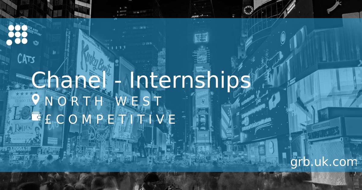 Chanel Internships Job in Manchester GRB